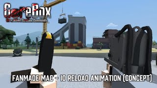 | GoreBox | Fanmade Mac - 10 Reload Animation I (Concept) |