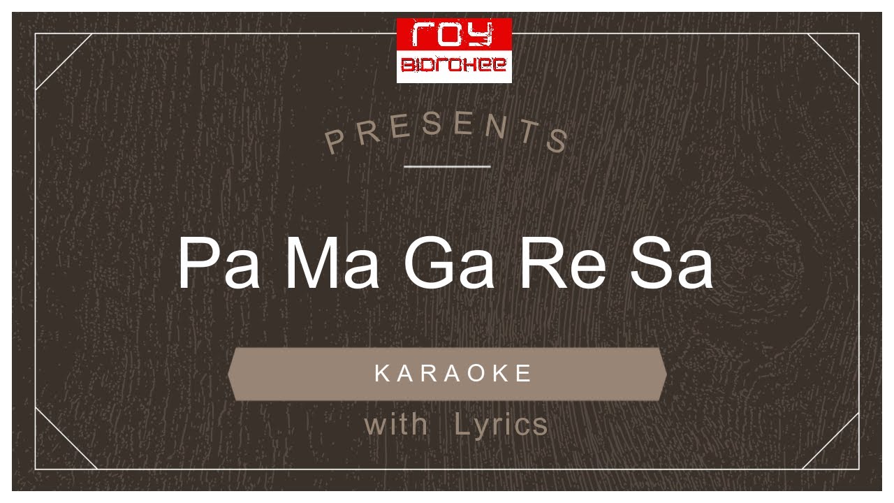 Pa Ma Ga Re Sa   Lata Mangeshkar    FULL KARAOKE with Lyrics