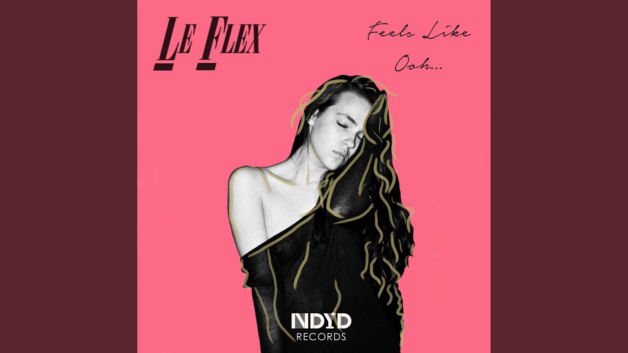 Feels like close. Le Flex ' 2016. Le Flex Remix. Le Flex обложки дисков. "Le Flex " "i'll do my best, but i can't Promise anything"album.