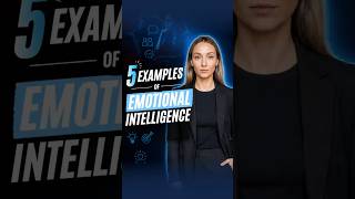 5 Examples Of Emotional Intelligence