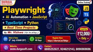 Full Playwright + AI Automation + JavaScript + TypeScript + Python Online Training @ DURGASOFT Guide