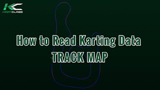 How to Read Karting Data - Track Map