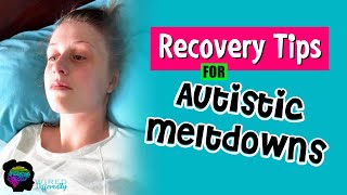 Autistic Meltdown Recovery Tips Autism In Girls