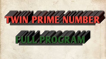 Twin Prime Number Program In Java.