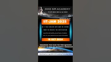 IIT-JAM 2025 exam update  || IIT-JAM application form last date extend || 18 oct last date