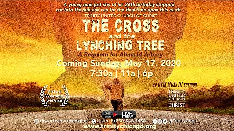 Rev. Dr. Otis Moss III  | The Cross and the Lynching Tree: A Requiem for Ahmaud Arbery