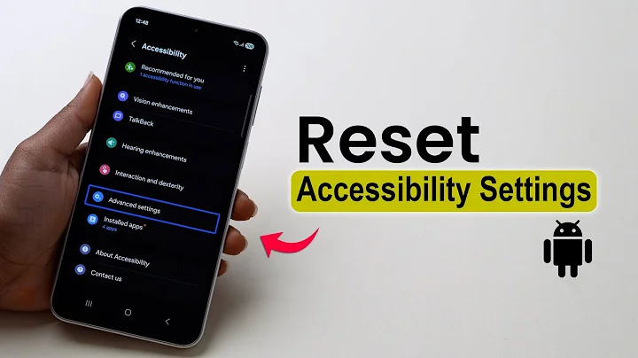 How To Reset Accessibility Settings On Android Phone?
