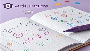 Math Chapter 5 "Partial Fractions" | Entry Test Prep for NUST, GIKI, UET, PIEAS & ECAT"