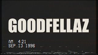 GOODFELLAZ - Дрожь Земли GOODFELLAZ - Дрожь Земли