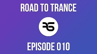 Road To Trance 010