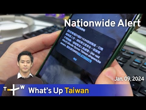 Nationwide Alert, What's Up Taiwan – News at 20:00, January 9, 2024 | TaiwanPlus News