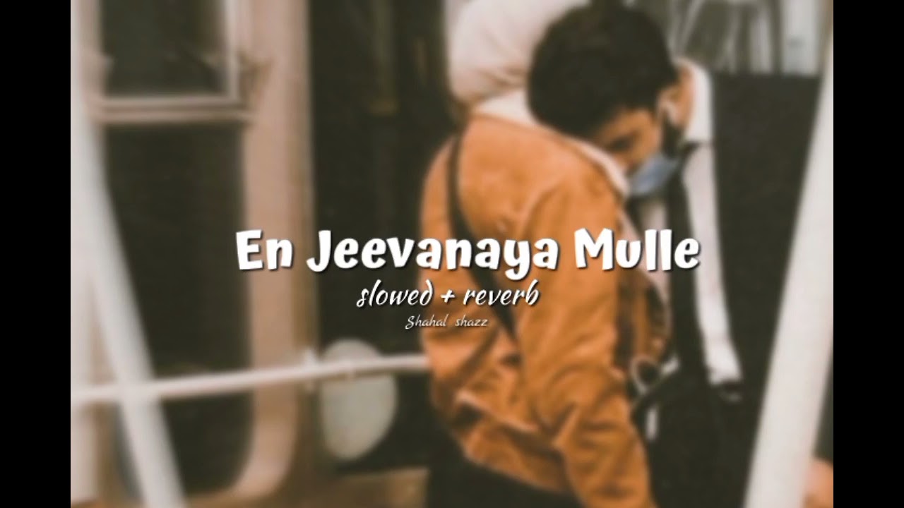 En Jeevanaya Mulle     