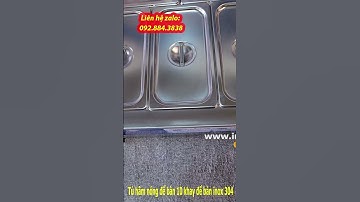 Giới thiệu tủ hâm nóng để bàn 10 khay inox 304