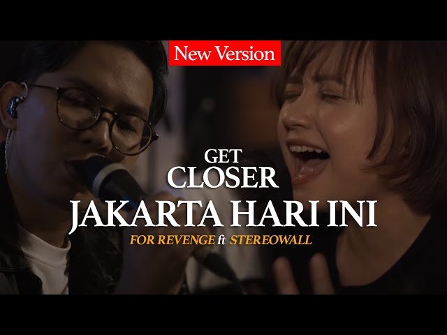 For Revenge X Stereowall - Jakarta Hari Ini [EP. Get Closer with For Revenge] class=