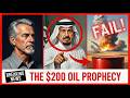 THE $200 OIL PROPHECY...