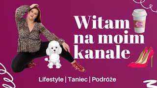 Witam na moim kanale!