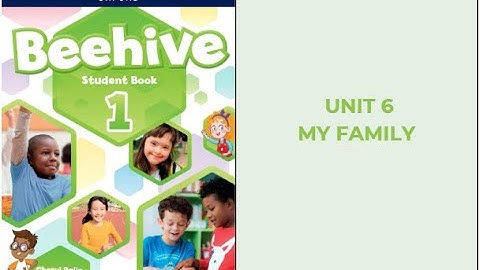 Beehive 1 I Unit 6 I My Family I Track 115 - 129