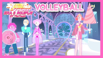 [🏐] Steven Universe Future: Era 3 RP - Volleyball Episode ￼