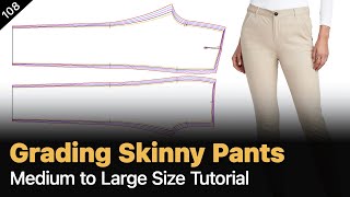 Master Skinny Pants Grading with the 2” Rule | Pattern Grading Techniques
