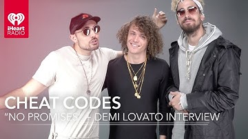 Cheat Codes Talk Demi Lovato + "No Promises" | Exclusive Interview