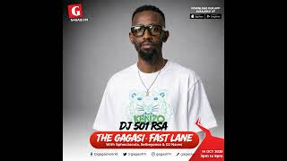 The Gagasi FM Fast Lane Mix By DJ501