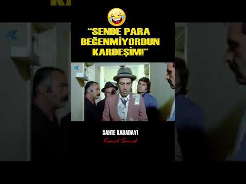 SENDE PARA BEĞENMİYORSUN KARDEŞİM | Sahte Kabadayı #shorts #kemalsunal