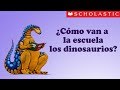 Scholastic's How Do Dinosaurs Go to School? (Español)