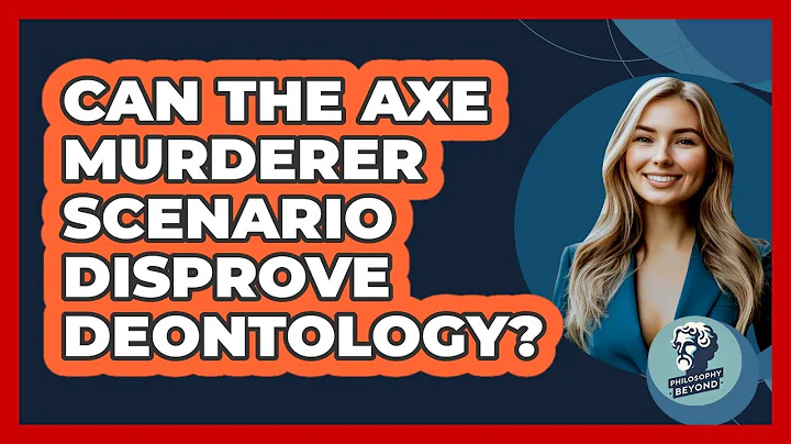 Can The Axe Murderer Scenario Disprove Deontology? - Philosophy Beyond