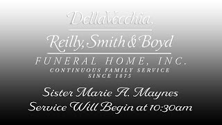Sister Marie A. Maynes - Funeral Service