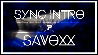 [Re-Edit] Blue Sync-Intro  |  Savoxx   |   by ProdoArts