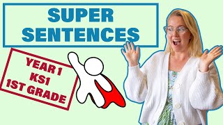 Super Sentences For Kids // Year 1 KS1 1st Grade Writing