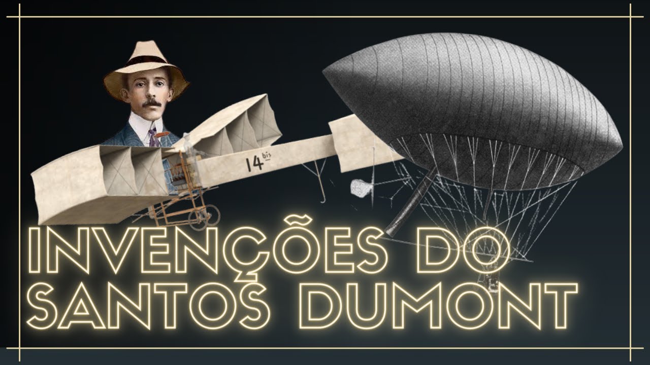 As invenções de Santos Dumont GianDruid YouTube
