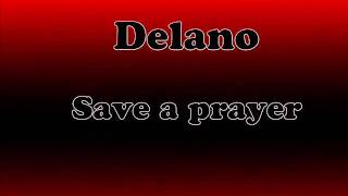 Delano - Save a prayer ( Original MiX )