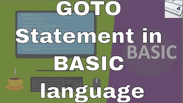 Lecture #19: GOTO Statement in BASIC language