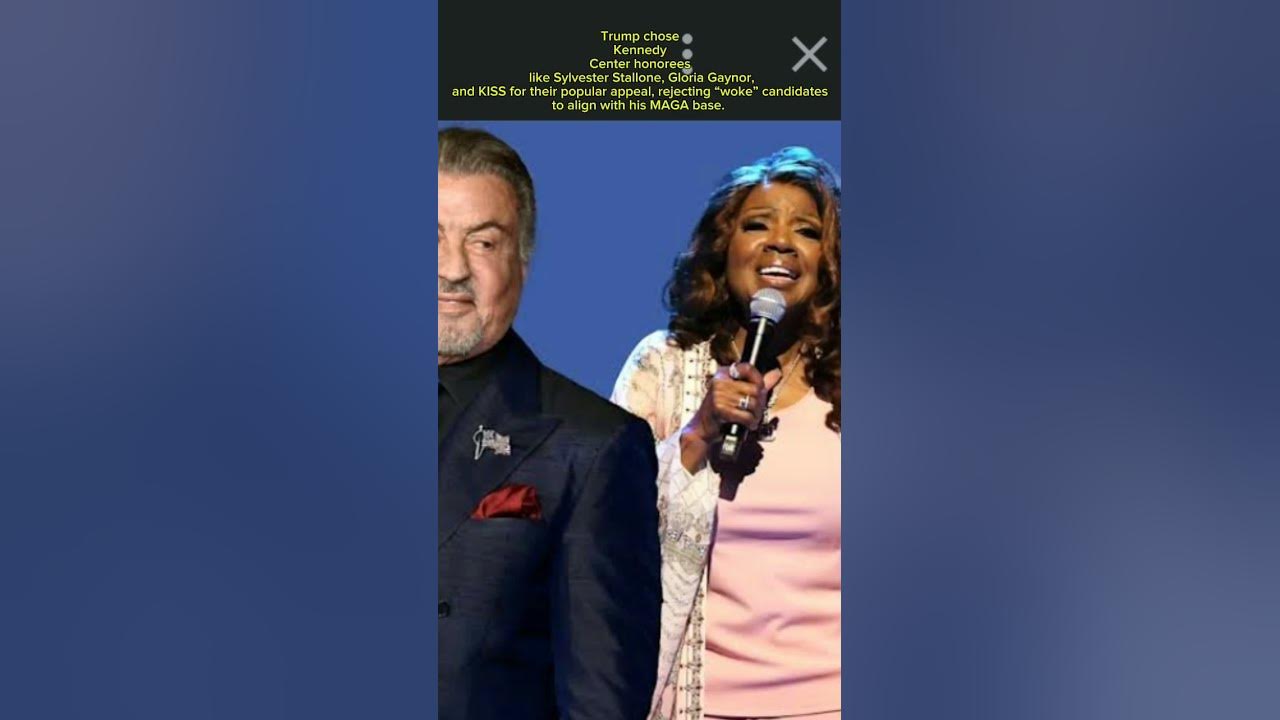 Trump chose Kennedy Center honorees like Sylvester Stallone, Gloria Gaynor, and KISS for their pop