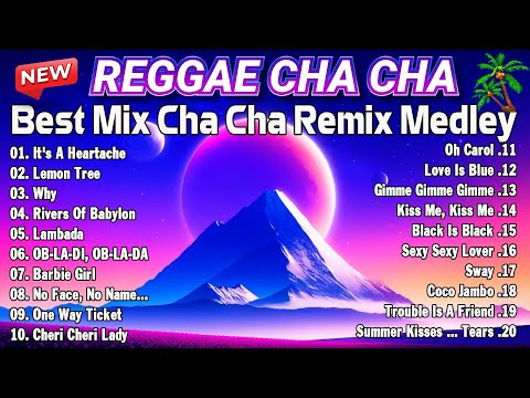 Reggae 2024 Remix 🐯 Bagong Nonstop Cha Cha 2024 🐽 Reggae Music Mix