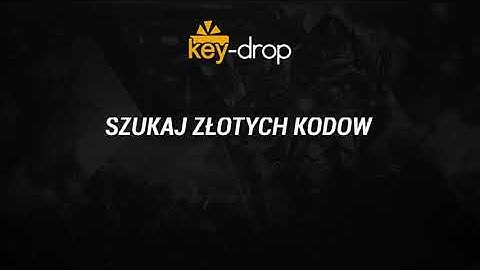 Key-Drop Darmowe 2 zł kod w opisie