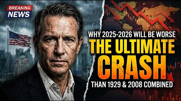 Why 2025 -2026 Crash Will Be Worse Than 1929 and 2008 Combined