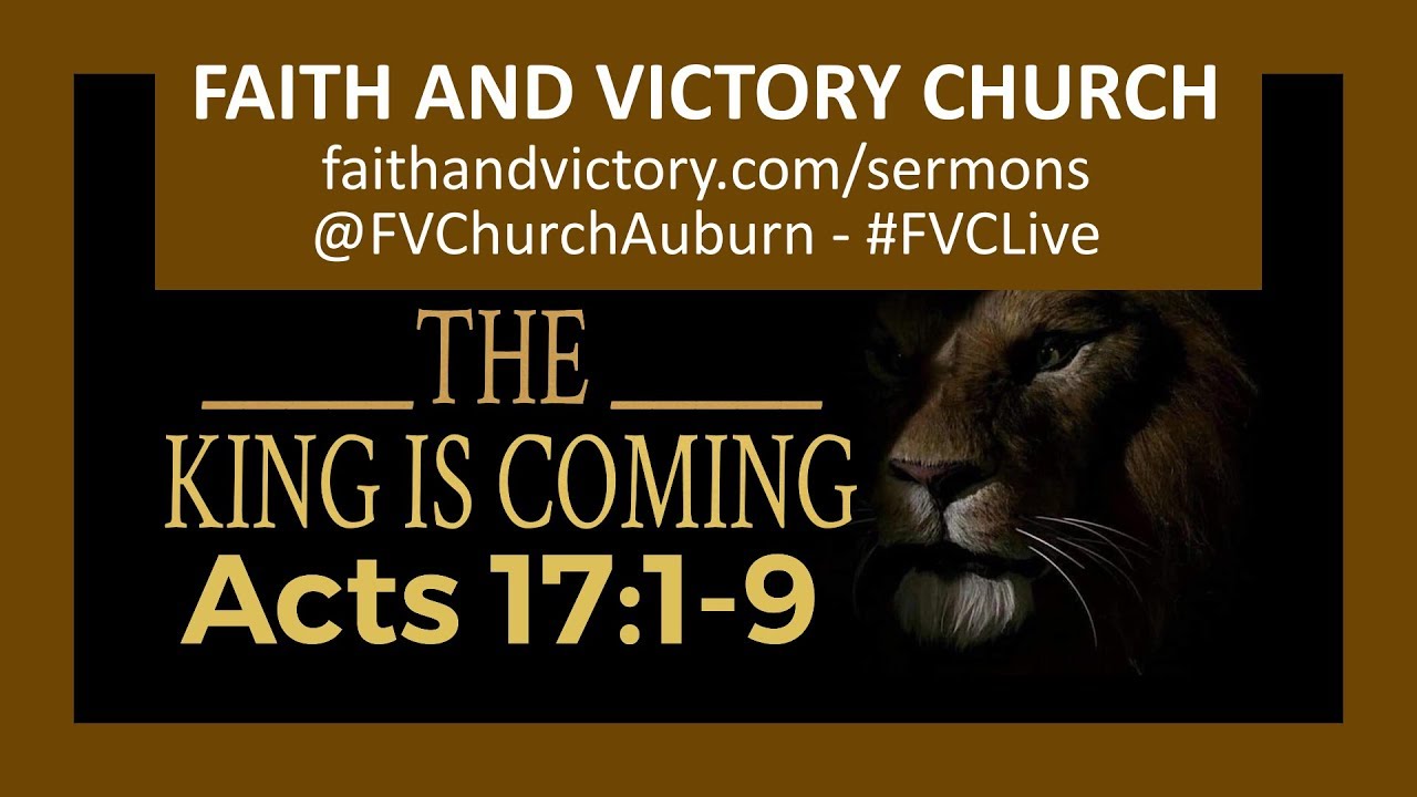 The King Is Coming Faith And Victory Church Pastor Kevin - 