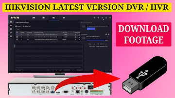 How to Download Footage from the Latest Version of Hikvision HVR or DVR to an External USB Drive