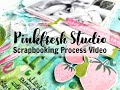 Scrapbooking Process #697 Pinkfresh Studio / Sweet Life