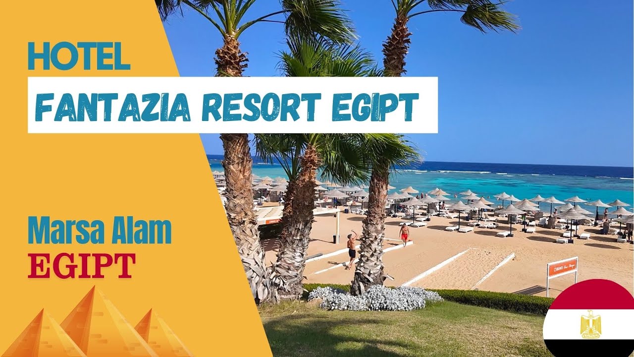 Fantazia & Sirena Beach Resort Egipt – Relaks i przygoda wśród bajecznych krajobrazów! 