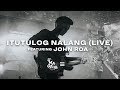 Itutulog Nalang (LIVE)