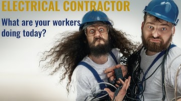 Electrical Contractor - Learn How to  Monitor Employee Production  | Estimateguard.com
