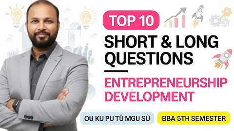 TOP 10 Ondernemerschapsontwikkeling Korte & Lange Belangrijke Vragen 2025-26 BBA 5e V Sem Imp OU KU