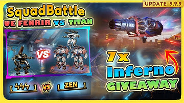 🎁7x Giveaway Inferno - Sức mạnh của UE Fenrir cân mấy em Titan quá múp    ｜ War Robot 9.9.9