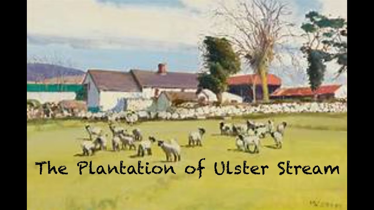 The Plantation of Ulster YouTube