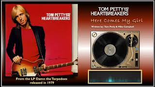 Tom Petty and the Heartbreakers - "Here Comes My Girl"
