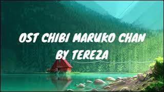 OST CHIBI MARUKO CHAN COVER BY TEREZA