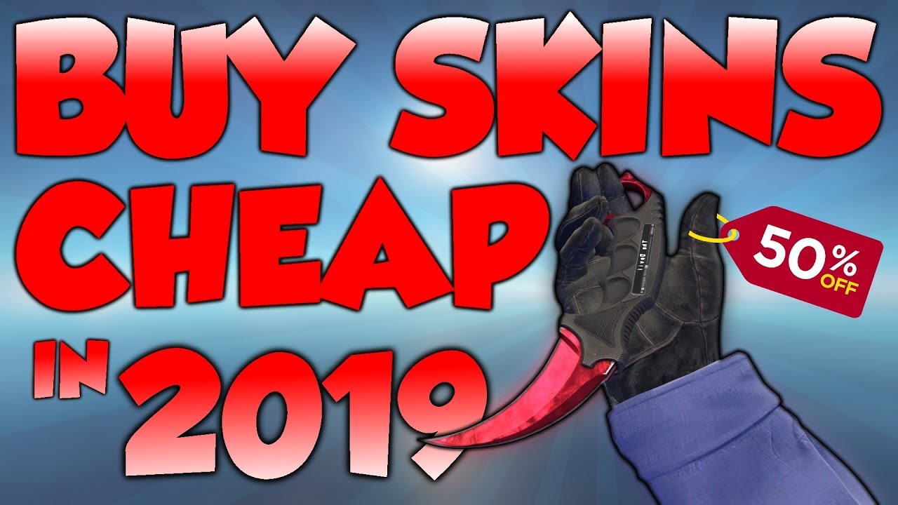 where to buy csgo skins 2019